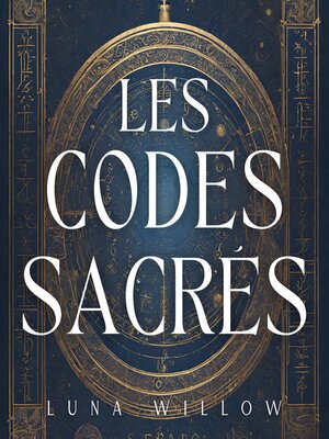 cover image of Les Codes Sacrés